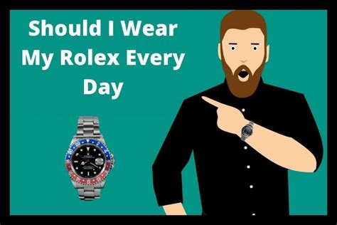 should i wear a rolex.